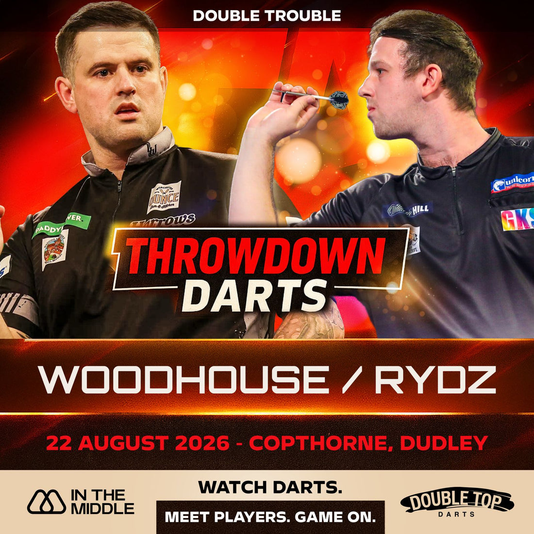 Luke Woodhouse and Callan Rydz live darts exhibition at Throwdown Darts, Dudley - August 2026
